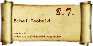 Bibel Teobald névjegykártya